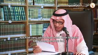 Kitab Yang Paling Bagus Untuk Dipelajari Penuntut Ilmu - Syaikh Shalih Al Fauzan