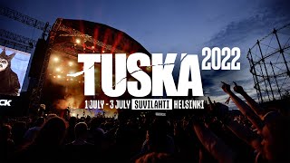 TUSKA 2022 OFFICIAL AFTERMOVIE