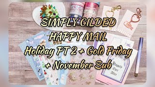 SIMPLY GILDED | HAPPY MAIL UNBOXING | HOLIDAY PT 2 | GOLD FRIDAY | NOVEMBER SUBSCRIPTION BOX