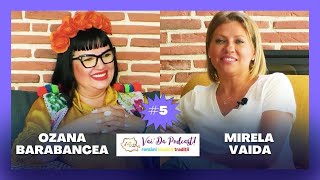 Vai'da Podcast #5: invitată Ozana Barabancea