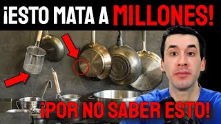 ¡UTENSILIOS de COCINA que MATAN A MILLONES! POR NO SABER ESTO!