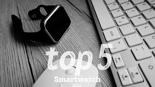 5 Best Smartwatches for Every Budget: 2024 Edition ⌚