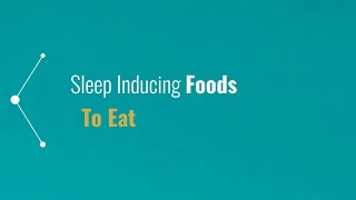 These Foods Help You Sleep Fast