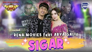 Sigar - Rena Movies Feat Arya Galih - The Pangestu