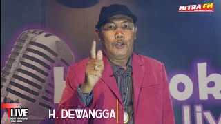 H. DEWANGGA ( RAIB ) || Radio Mitra FM Jakarta