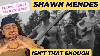 REACT SHAWN MENDES - ISN'T THAT ENOUGH (Official álbum trailer) reaction reaccion reagindo