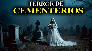 1 HORA de TERROR de (CEMENTERIOS) | Historias de Terror Reales