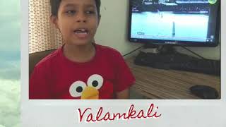 VALAMKALI - presented by Vyom Kesari