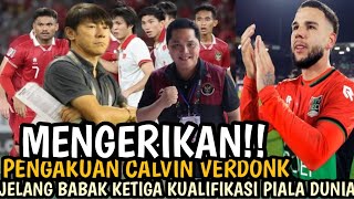 Mengerikan!! Pengakuan Calvin verdonk jelang babak ketiga kualifikasi piala Dunia 2026