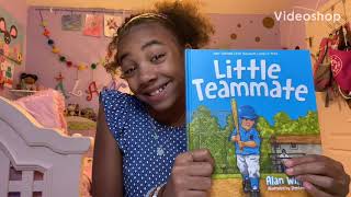 Alani’s storytelling - “Little Teammate!” #readingismagic