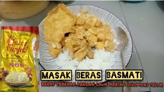 Cara Masak Beras Basmati || Makanan Sederhana Serba Campur Telur, Yang Penting Nasinya Enak !