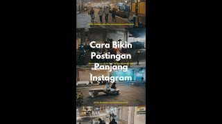 Tutorial bikin postingan panjang di Instagram #instagram #editfoto #fotografi #belajaredit