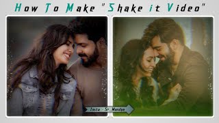 how To Make Shake it Video | Kinemaster New Editing Tutorial | Instagram Size Videos | Sr Tech Zone