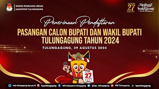 PENERIMAAN PENDAFTARAN PASANGAN CALON BUPATI DAN WAKIL BUPATI TULUNGAGUNG TAHUN 2024 - HARI KE-3