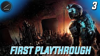 Dead Space 2 | First Playthrough | Part 3