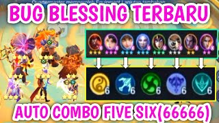 BUG BLESSING COMBO 66666(FIVE SIX) TERBARU 2024||BURUAN DICOBA BOSS||BUG MAGIC CHESS TERBARU