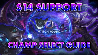 S14 Champ Select Support Guide! 🔥-  STOP LOSING IN CHAMP SELECT! ✅