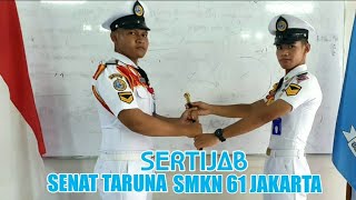 SMKN 61 JAKARTA : Sertijab Senat Taruna SMKN 61 JAKARTA Tahun 2022