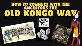 How to Connect with the Ancestors the Old Kongo Way