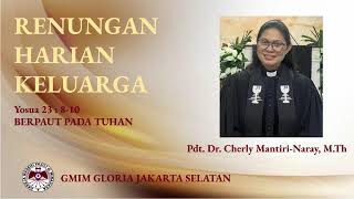 Berpaut Pada Tuhan - Renungan Harian Keluarga - Yosua 23 : 8-10 - Pdt. Cherly