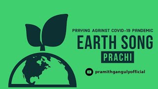 Prachi Ganguly- The Earth Song | Save the World From COVID-19 |Live Jam