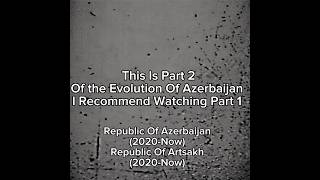 Evolution of Azerbaijan 🇦🇿 Pt 2 #history #geography #map #viral [Remake] ib:@MCR26782