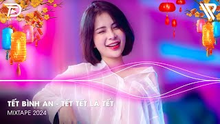 LK Nhạc Xuân 2025 Remix - Nhạc Tết 2025 Remix Mới Nhất Hay Nhất Chúc Mừng Năm Mới - Xuân Ất Tỵ 2025