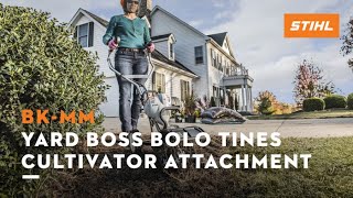 BK-MM YARD BOSS® with Bolo Tines Cultivator Attachment | STIHL