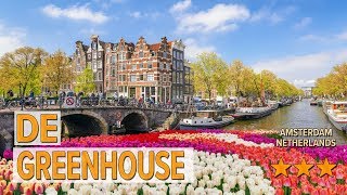 De Greenhouse hotel review | Hotels in Amsterdam | Netherlands Hotels