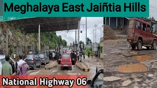 Ka Jing Sniew U Surok East Jaiñtia Hills La Khang Ia Ka Tollgate Kat Bym Pat Moramot Ia Surok NH 06.