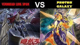 YuGiOh Duel - Vendread Link Spam vs Photon Galaxy