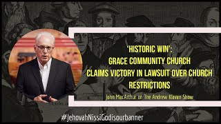 John MacArthur on The Andrew Klavan Show