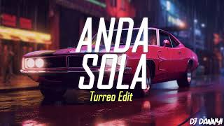 DON OMAR - ANDA SOLA - (Turreo Edit) - DJ Danny!