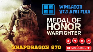 WINLATOR V7.1 AFEI FIX5 | MEDAL OF HONOR WARFIGHTER | SNAPDRAGON 870 | ANDROID 13