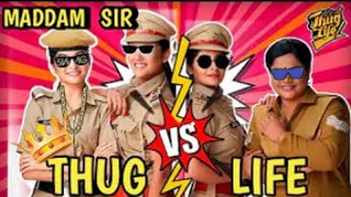 Maddam Sir thug life moment || Maddam sir thug life compilation 