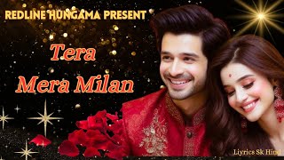 Tera Mera Milan | Hindi Song  | Love Song |    Latest Song | #trending | #shorts | #youtube