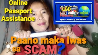 How to avoid scammers online? Online Passport  Appointment Assistance. #notoscam. LGD online world.