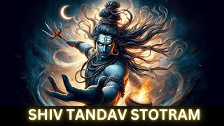 Shiv Tandav Stotram | Powerful Devotional Chant by Ravana | शिव ताण्डव स्तोत्रम् #shivtandavstotram