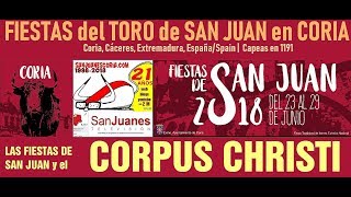 Sanjuanes Coria 2018. Corpus Christi.