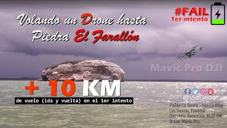 Drone 10Km sobre el mar - Miren lo que sucede cuando intentamos llegar a la Isla Villa #Fail