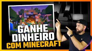 GANHE DINHEIRO COM MINECRAFT