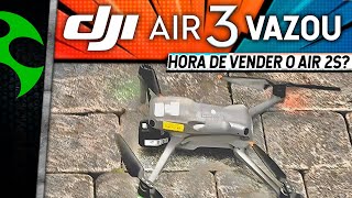 VAZOU DJI Air 3! Hora de VENDER o AIR 2S?