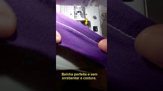 como fazer bainha em malha corretamente #costura #shortsyoutube #empreendedorismo