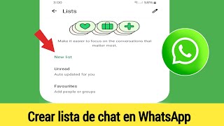 Cómo crear una lista de chats de WhatsApp | Crear una nueva lista de chats en WhatsApp