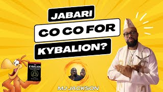 JABARI  IS CO CO FOR KYBALION ? #saneter #hotep #URBANAPOLOGETICS