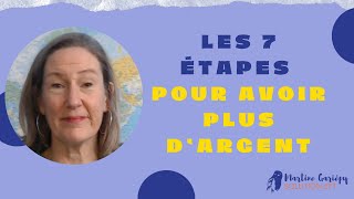 Les 7 étapes pour avoir plus d'argent