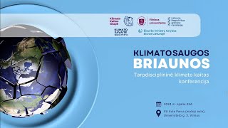 Klimatosaugos briaunos: tarpdisciplininė klimato kaitos konferencija