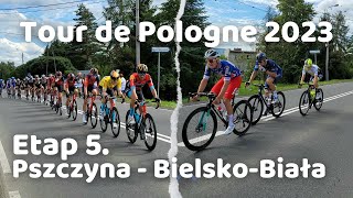 Tour de Pologne 2023 Etap 5. Pszczyna - Bielsko-Biała