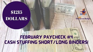 CASH STUFFING FEBRUARY PAYCHECK #4  ||  $1215  ||  SHORT AND LONG TERM BINDERS AND WALLET