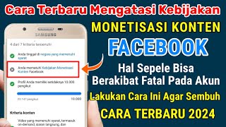 TERBARU | CARA MENGATASI KEBIJAKAN MONETISASI KONTEN FACEBOOK, KEBIJAKAN MONETISASI PARTNER FACEBOOK